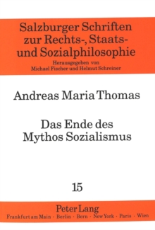 Das Ende des Mythos Sozialismus