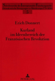 Kurland im Ideenbereich der Franzoesischen Revolution