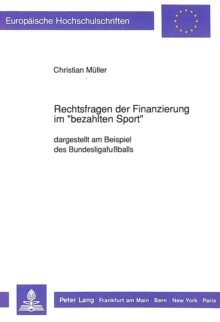 Image for Rechtsfragen der Finanzierung im «bezahlten Sport»
