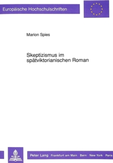 Skeptizismus im spaetviktorianischen Roman