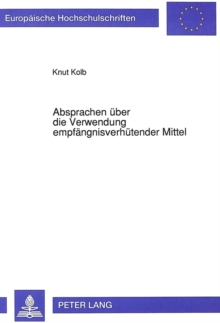 Absprachen ueber die Verwendung empfaengnisverhuetender Mittel
