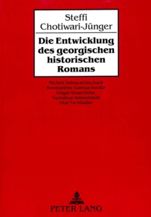Die Entwicklung des georgischen historischen Romans