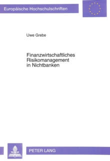 Image for Finanzwirtschaftliches Risikomanagement in Nichtbanken