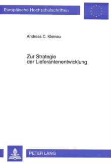 Zur Strategie der Lieferantenentwicklung