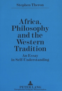 Africa, Philosophy and the Western Tradition