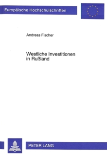 Westliche Investitionen in Ruland