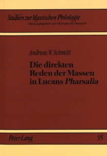 Die direkten Reden der Massen in Lucans Â«PharsaliaÂ»