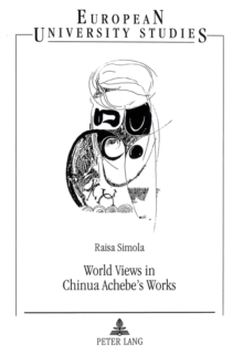 World Views in Chinua Achebe's Works