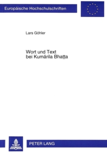 Image for Wort und Text bei Kumarila Bhatta