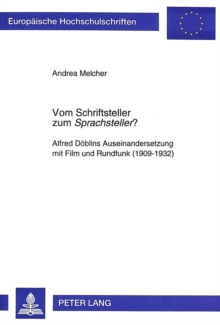 Vom Schriftsteller zum Â«SprachstellerÂ»?