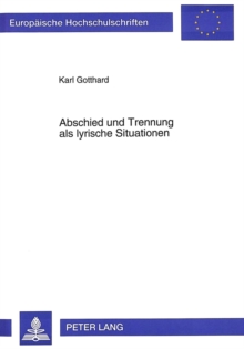 Abschied und Trennung als lyrische Situationen