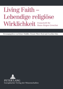 Living Faith - Lebendige religioese Wirklichkeit