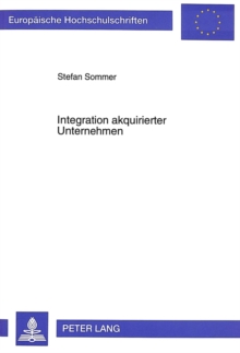 Integration akquirierter Unternehmen