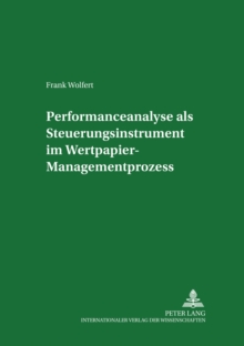 Image for Performanceanalyse ALS Steuerungsinstrument Im Wertpapier-Managementprozess