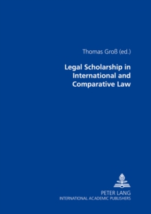 Image for Legal Scholarship in International and Comparative Law