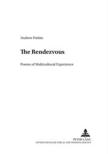 Image for The Rendez-vous : Poems of Multicultural Experience