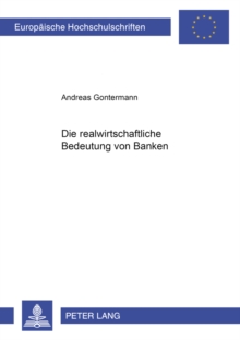 Realwirtschaftliche Bedeutung Von Banken