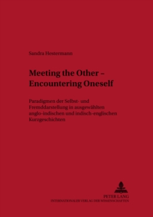Meeting the Other - Encountering Oneself
