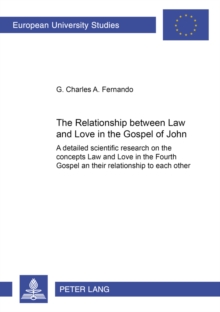 Relationship Between Law and Love in the Gospel of John