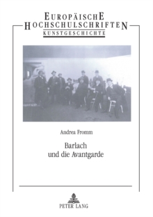 Barlach und die Avantgarde