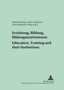 Image for Erziehung, Bildung, Bildungsinstitutionen - Education, Training and Their Institutions