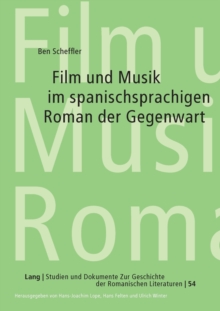 Film und Musik im spanischsprachigen Roman der Gegenwart