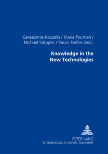 Image for Knowledge in the New Technologies