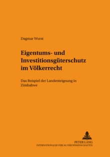 Image for Eigentums- Und Investitionsgueterschutz Im Voelkerrecht