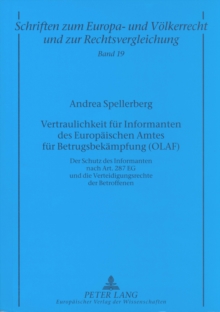 Vertraulichkeit Fuer Informanten Des Europaeischen Amtes Fuer Betrugsbekaempfung (Olaf)