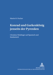 Image for «Konrad» und «Gurkenkoenig»  jenseits der Pyrenaeen
