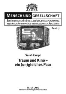 Traum Und Kino - Ein (Un)Gleiches Paar
