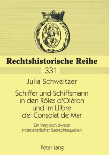 Image for Schiffer und Schiffsmann in den R?les d'Ol?ron und im Llibre del Consolat de Mar