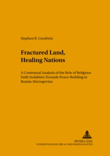 Image for Fractured Land, Healing Nations