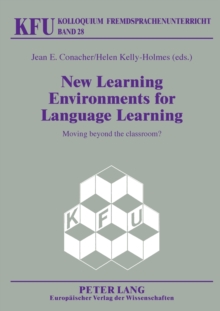 Image for New Learning Environments for Language Learning : Moving Beyond the Classroom?