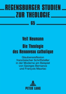 Die Theologie Des Renouveau Catholique