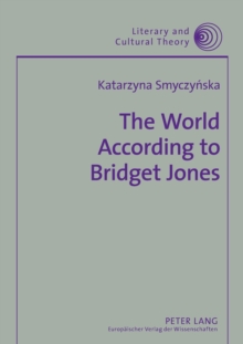 Image for The World According to Bridget Jones : Discourses of Identity in Chicklit Fictions