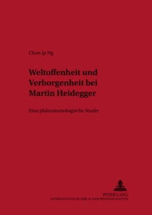 Image for Weltoffenheit Und Verborgenheit Bei Martin Heidegger