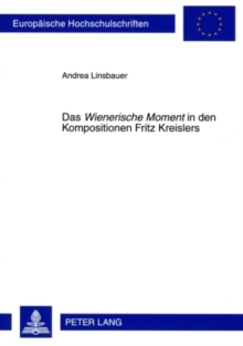 Wienerische Moment in Den Kompositionen Fritz Kreislers