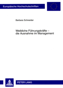 Image for Weibliche Fuehrungskraefte - Die Ausnahme Im Management