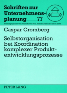Image for Selbstorganisation Bei Koordination Komplexer Produktentwicklungsprozesse