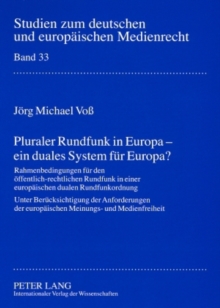 Image for Pluraler Rundfunk in Europa - Ein Duales System Fuer Europa?