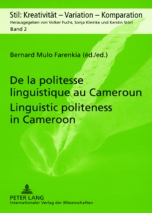 Image for De la Politesse Linguistique au Cameroun Linguistic Politeness in Cameroon