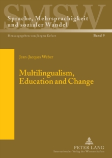 Image for Multilingualism, Education and Change