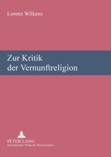 Image for Zur Kritik der Vernunftreligion