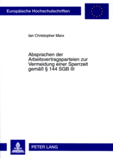Absprachen Der Arbeitsvertragsparteien Zur Vermeidung Einer Sperrzeit Gemaess 144 Sgb III