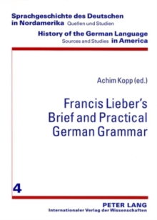 Image for Francis Lieber’s «Brief and Practical German Grammar»