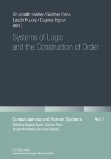 Image for Systems of Logic and the Construction of Order