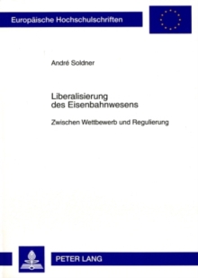 Liberalisierung Des Eisenbahnwesens