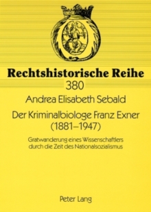 Kriminalbiologe Franz Exner (1881-1947)