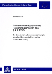 Image for Reformnotwendigkeiten Und Reformmoeglichkeiten Des § 4 III Estg
